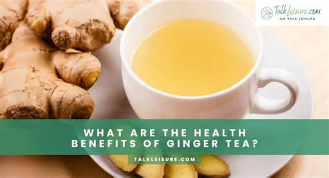 The Incredible Health Benefits Of Different Types Of Tea Talk Leisure