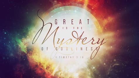 Great Is The Mystery Of Godliness Sermon Series Bible Baptist Church