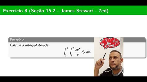 Exercício 08 Seção 15 2 Integral Dupla Mudar Ordem de Integração