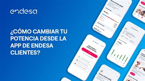 Cambiar Tu Potencia Desde La App De Endesa Clientes Youtube