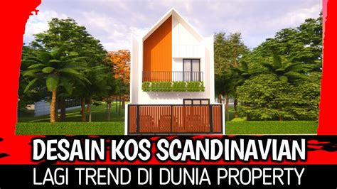 Desain Kos Kosan SCANDINAVIAN Dua Lantai Dengan Kamar MEZZANINE Dan