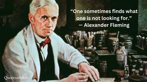 Famous Quotes of Alexander Fleming - Quotes of Idols