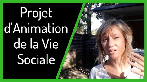 Comment Rédiger Le Projet d Animation de la Vie Sociale en EHPAD