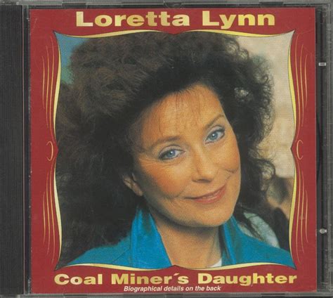 Loretta Lynn Coal Miners Daughter 1995 Cd Discogs