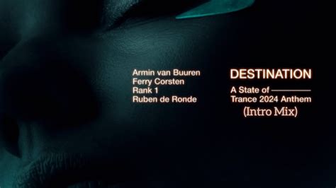 Destination Asot Anthem Intro Mix Youtube