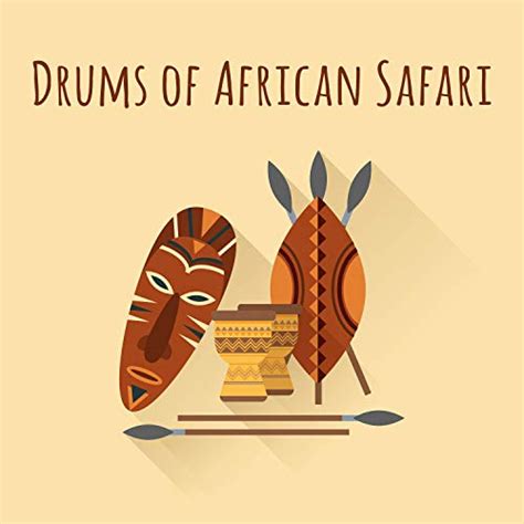 Play Drums Of African Safari Tribal Atmosphere Relaxing Vibes Of