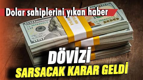 Dolar sahiplerini yıkan haber Dövizi sarsacak karar geldi