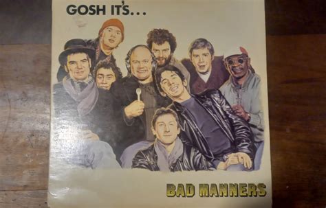 Bad Manners Gosh It S G G Mr Vinyl