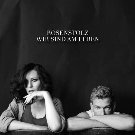 Rosenstolz Wir Sind Am Leben Album Cover Bild Foto Fan Lexikon