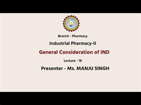 Industrial Pharmacy Ii General Consideration Of Ind Aktu Digital