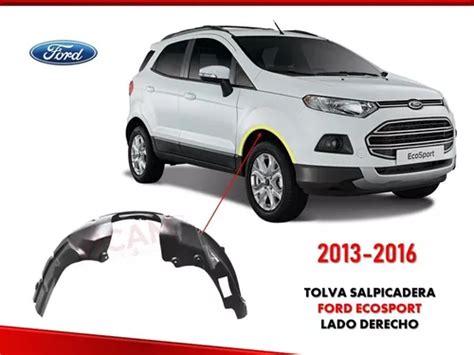 Tolva Lodera De Salp Ford Ecosport 2013 2016 Lado Derecho Meses Sin