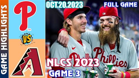 D Backs Vs Philadelphia Phillies Nlcs Oct Game Hightlights