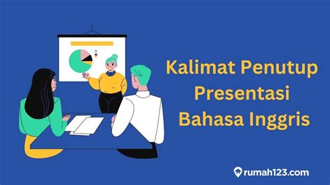 60 Contoh Kalimat Penutup Presentasi Bahasa Inggris Singkat