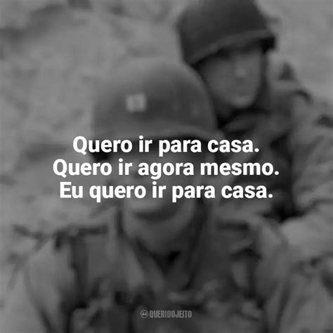 O Resgate Do Soldado Ryan Filme Frases Perfeitas Querido Jeito