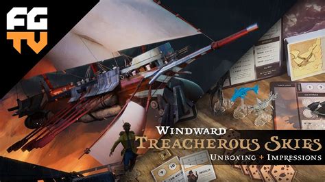 Windward Treacherous Skies Unboxing And Overall Impressions YouTube