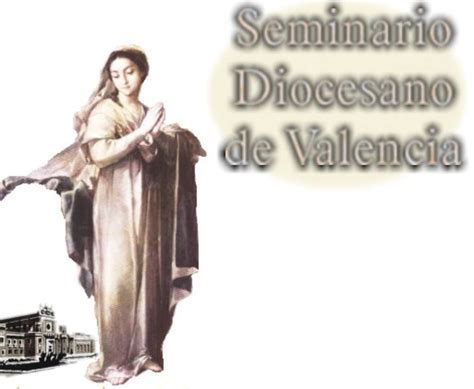 El Seminario Diocesano De Valencia Prepara Y Celebra Las Fiestas De Su