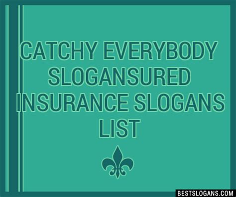 100 Catchy Everybody Ured Insurance Slogans 2024 Generator Phrases And Taglines