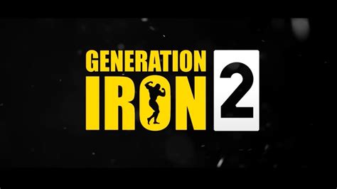 Generation Iron 2 Sta Arrivando Trailer 2 Youtube