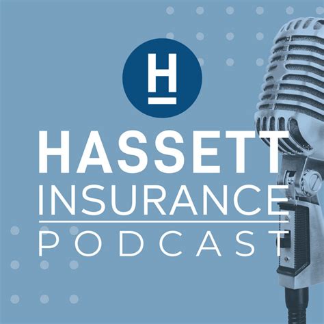 Hassett Insurance Podcast Podcast On Spotify