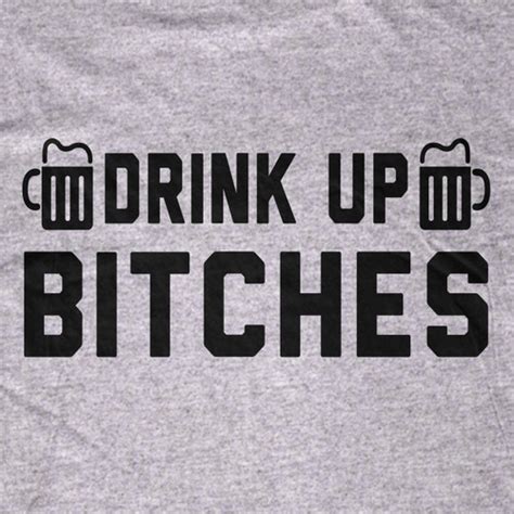 Drink Up Bitches St Patricks Day T Shirt Fat