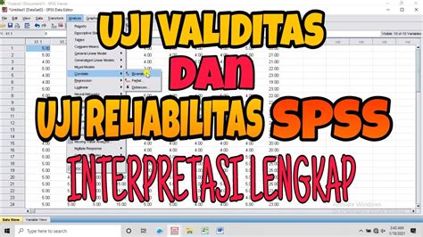 UJI VALIDITAS DAN RELIABILITAS SPSS INTERPRETASI LENGKAP YouTube