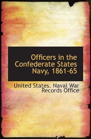 Amazon Officers In The Confederate States Navy 1861 65