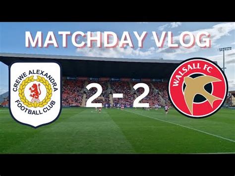 Crewe Walsall Matchday Vlog Youtube