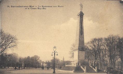 Rochefort Sur Mer Le Monument Aux Morts Et Le Cours Roy Bry Carte