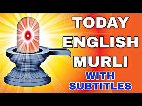 Brahma Kumaris Today English Murli Bk Murli In English Aaj Ki Murli