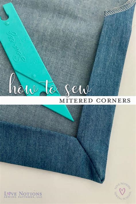 How To Sew Mitered Corners Love Notions Sewing Patterns