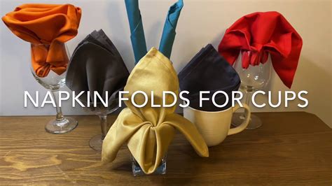 Napkin Folds For Cups Youtube