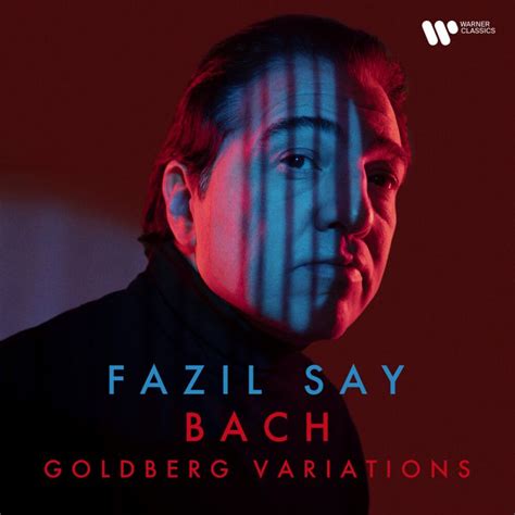 Fazil Say Bach Goldberg Variations Bwv Aria Digital Single