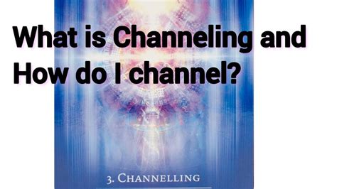 channeling      energies   work  youtube