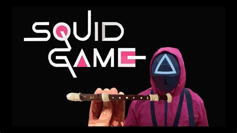 How To Play The Squid Game Theme On The Recorder Youtube