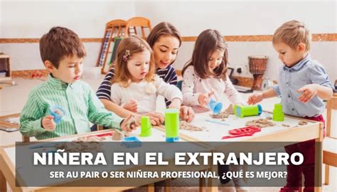 Las Claves para Trabajar como Niñera en el Extranjero