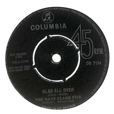 THE DAVE CLARK Five Glad All Over UK 7 Vinyl Record 1963 DB7154