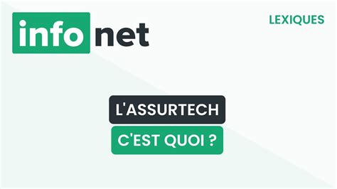 L assurtech c est quoi définition aide lexique tuto explication