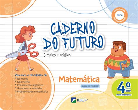 Livro Caderno do Futuro Matemática 4º Ano 4ª edição 2022 Ed IBEP