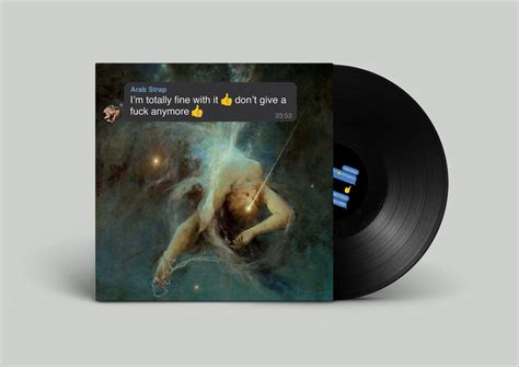 I M Totally Fine With It Don T Give A Fuck Anymore Arab Strap