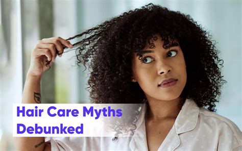 Differentiating Between Hair Care Myths And Facts Debunked Bautero