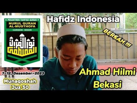 Ujian Tahfidz Juz Hilmi Dari Burangkeng Bekesi Pesantren