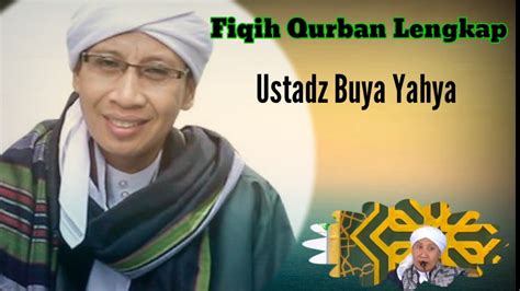 Juni Fiqih Qurban Lengkap Ustazd Buya Yahya Youtube