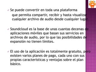 Características de soundcloud voxopop y paltalk PPT