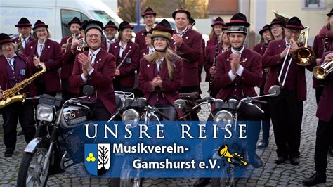 Musikverein Gamshurst Unsere Reise Fäaschtbänkler YouTube