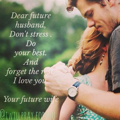 Dear Future Husband... #dearfuturehusband #loveletter #quote # ...