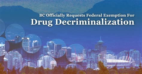 British Columbia Officially Requests Decriminalization Of Drug