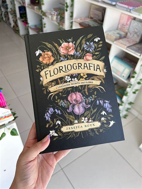 Floriografia Livro - Floriografia: A Linguagem Secreta das Flores - NK Livros - O paraíso da ...