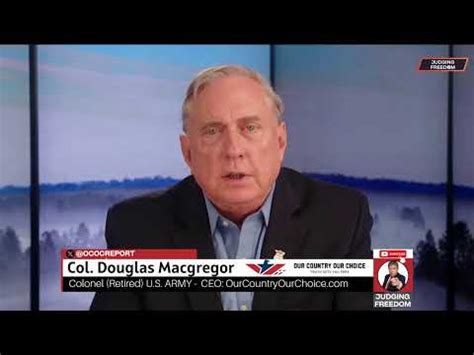 Col Douglas Macgregor Ukraine Nearing The End Judge Napolitano