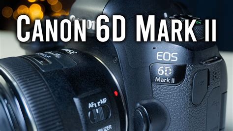 CANON 6D MARK II EXCELENTE OPCIÓN PARA 2023 YouTube