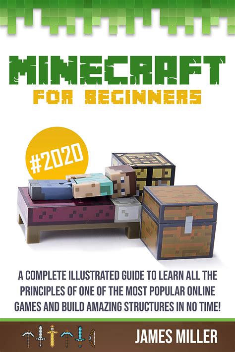 Minecraft for Beginners: A Complete Illustrated Guide to Learn all the Principles of one of the